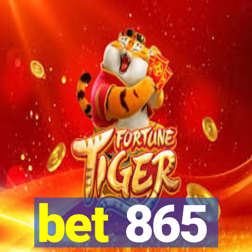 bet 865